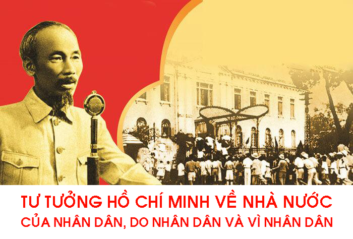 Tư tưởng Hồ Chí Minh về Nhà nước của Nhân dân, do Nhân dân và vì Nhân dân ở  Việt Nam